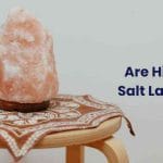 Are Himalayan Salt Lamps Safe