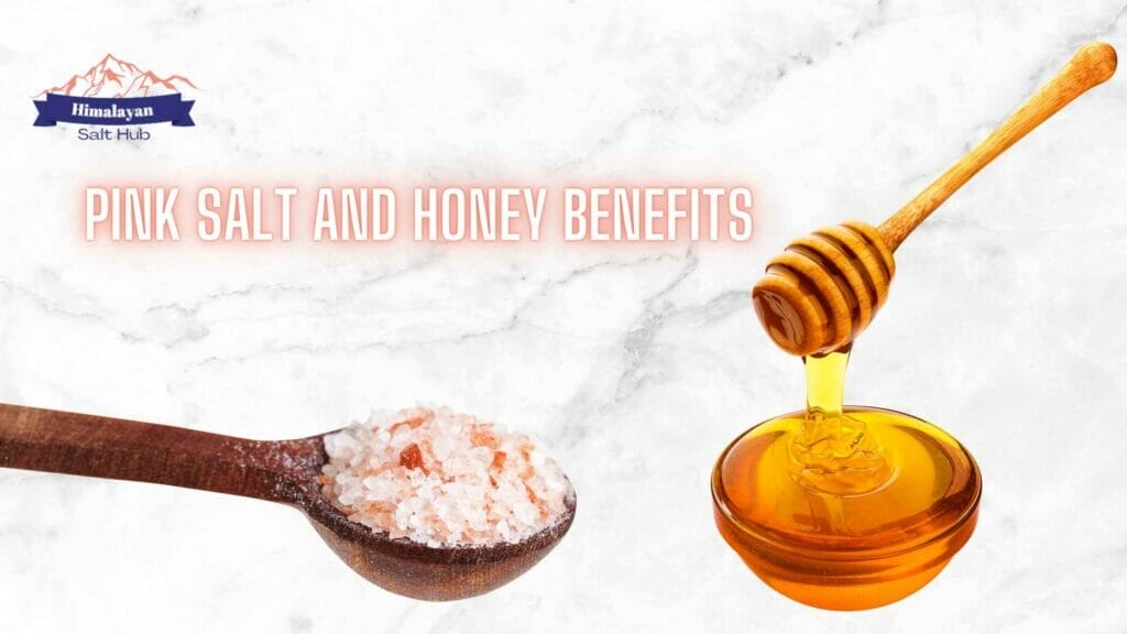 Honey and Pink Himalayan Salt
