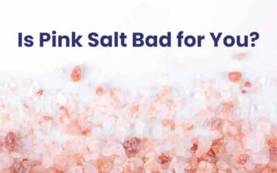 Is Pink Himalayan Salt Bad for You? Pink Salt Health Claims